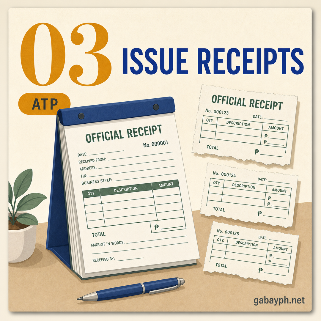 Fact 3: Issue official receipts with Authority to Print (ATP)