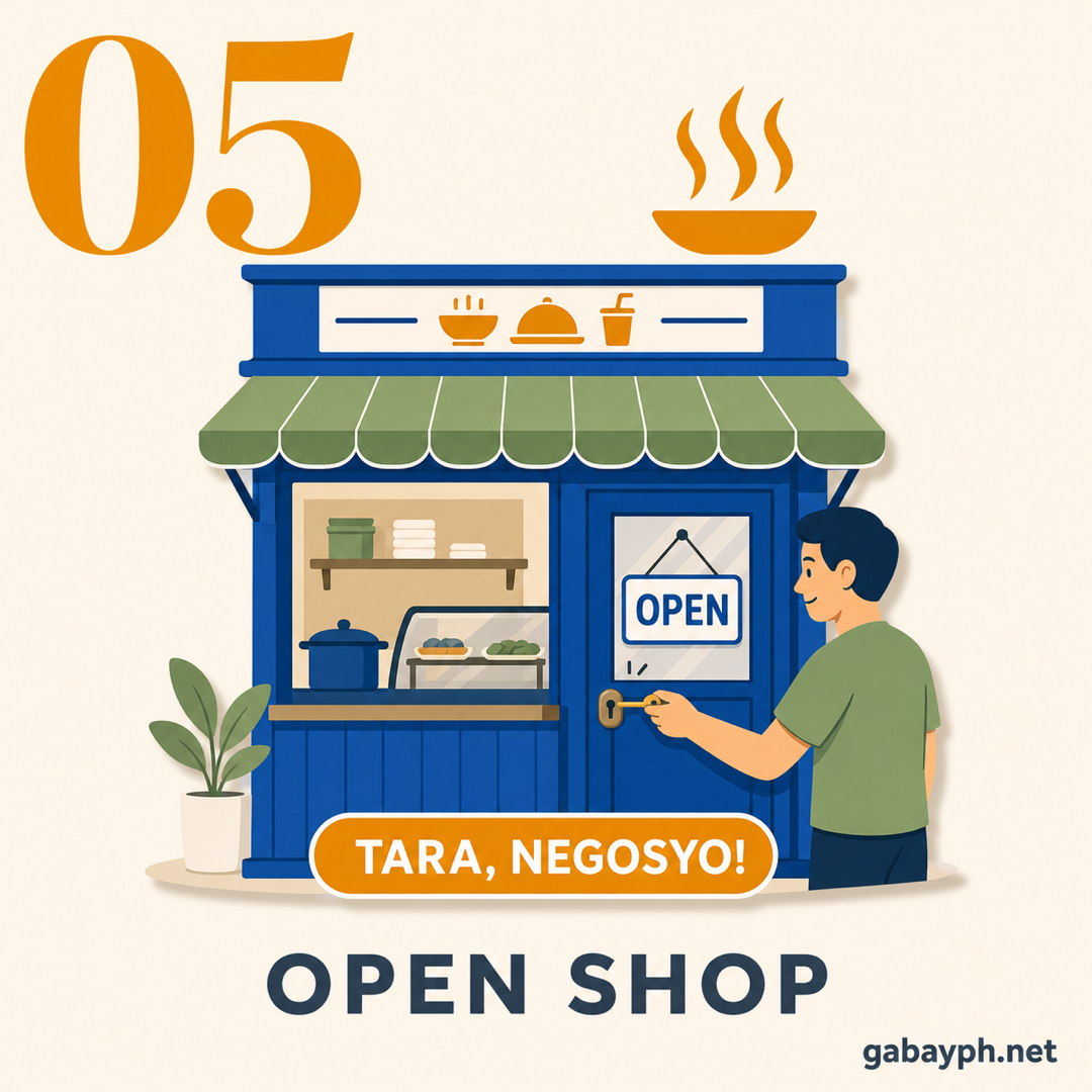 Step 5: Open shop — tara, negosyo!