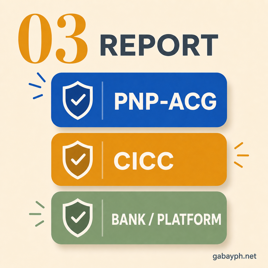 Fact 3: Report to PNP-ACG, CICC, and your bank/platform