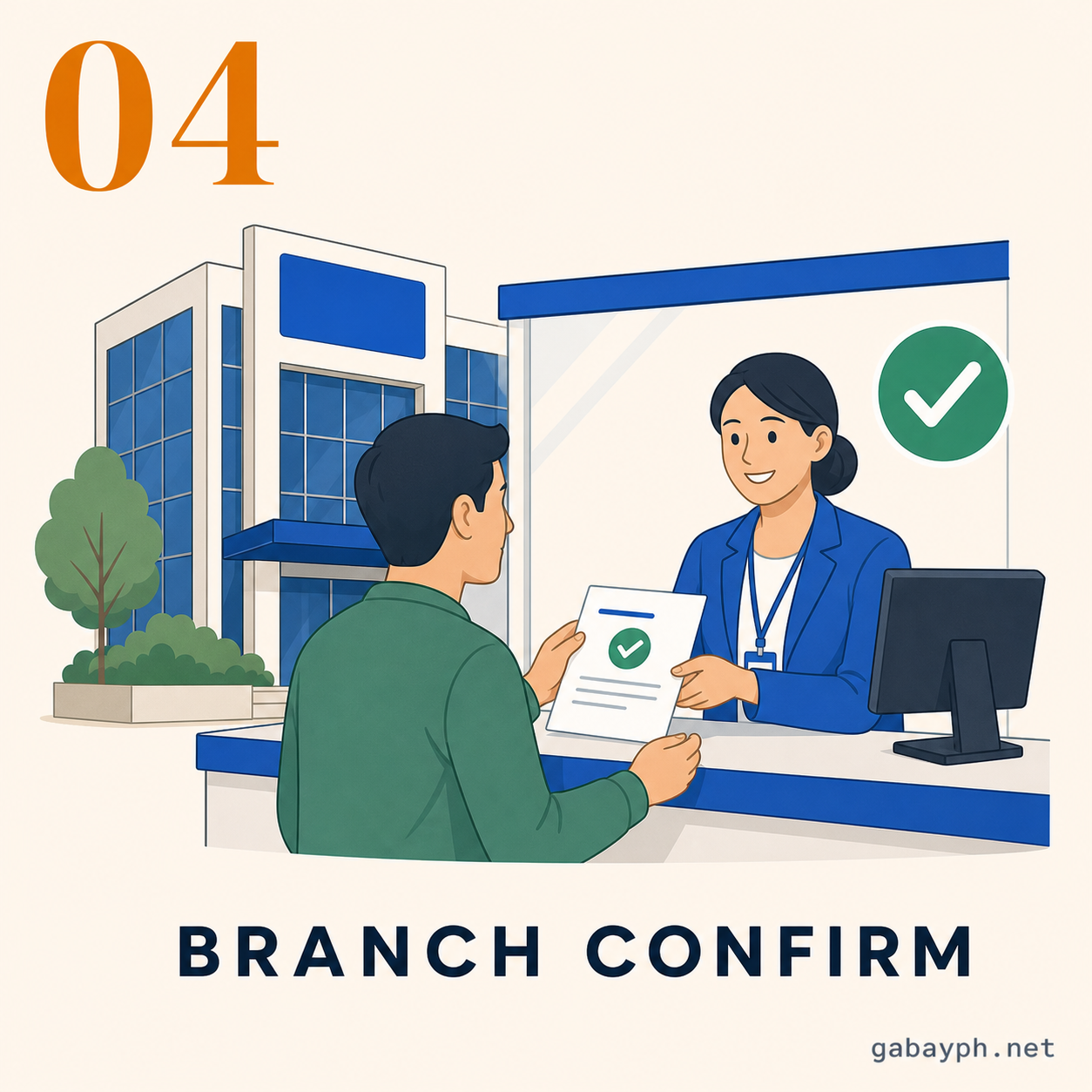 Step 4: Confirm with GSIS branch