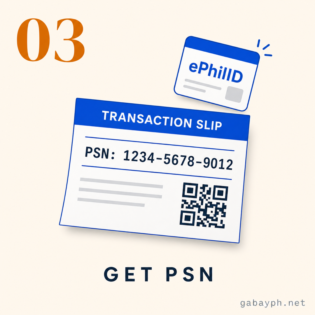 Step 3: Tanggapin ang transaction slip + PSN at ePhilID