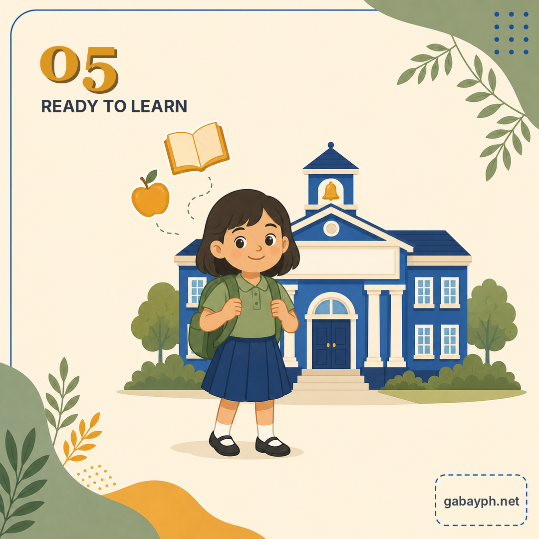 Step 5: Ready to learn — handa na sa first day