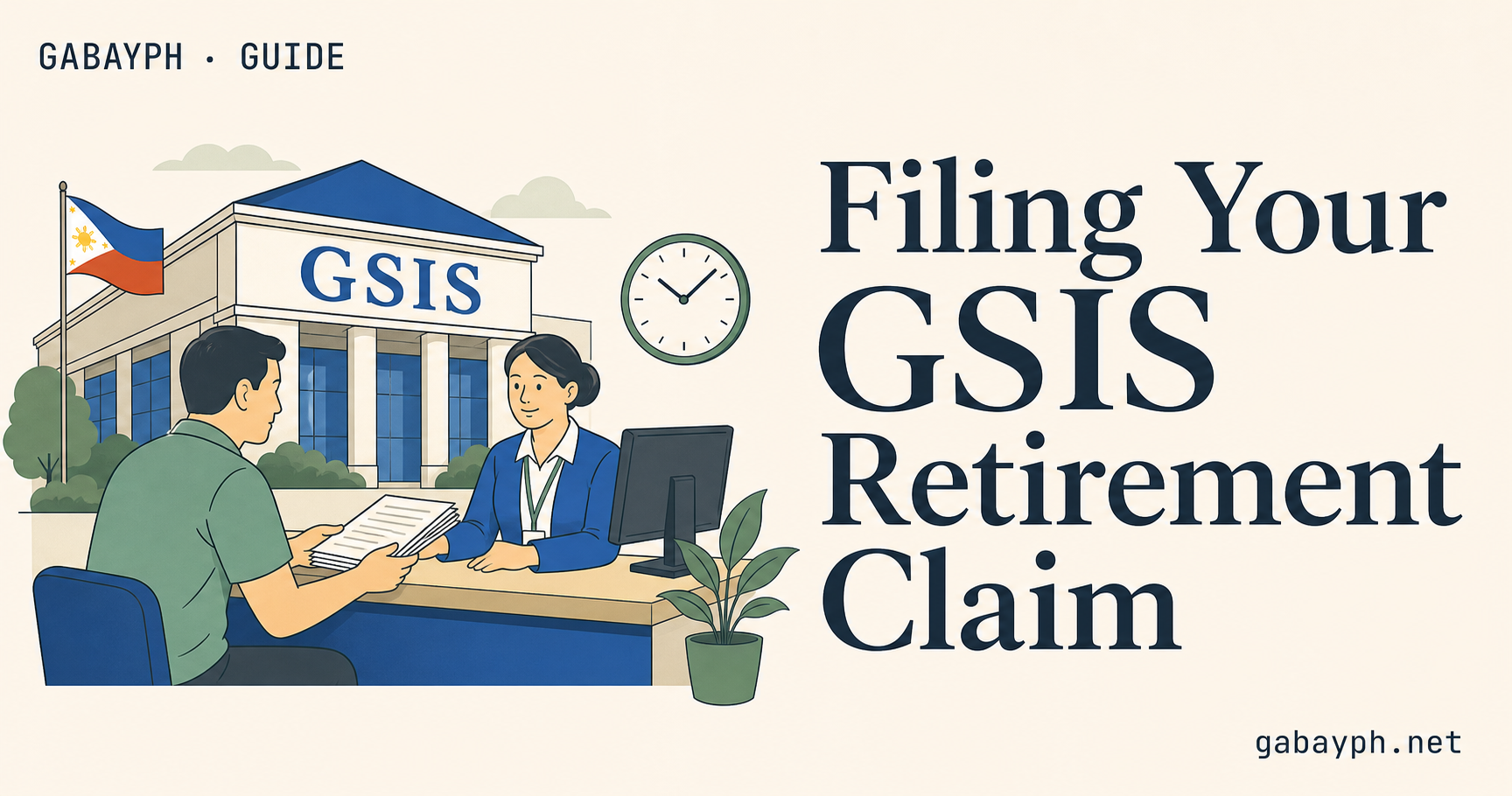 How to File Your GSIS Retirement Claim — Step-by-step for Filipino government employees